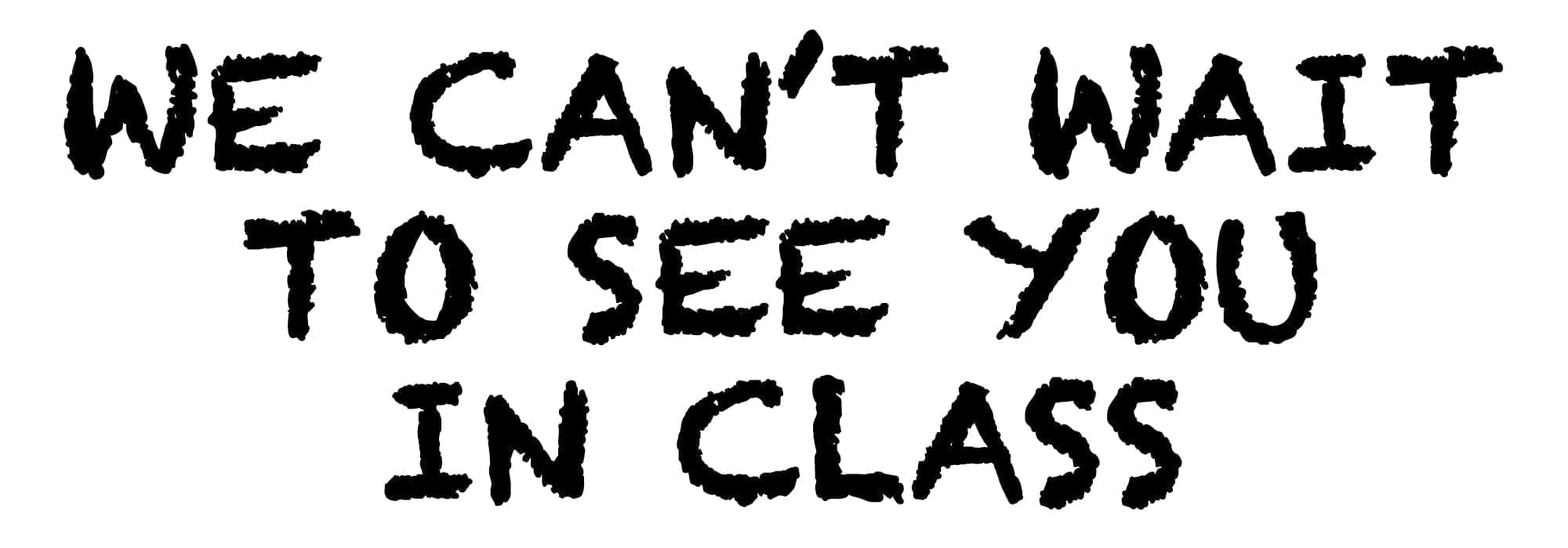 seeyouinclass-chalkboard We Can't Wait To See You In Class - Seventa Makeup Academy